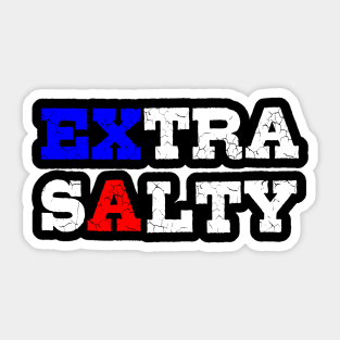 Extra salty Sticker